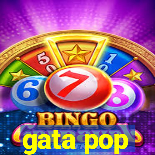gata pop